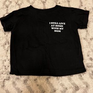 “I Still Live at Home with my Mom” Black Crewneck Tee